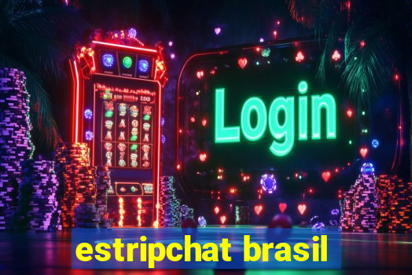estripchat brasil